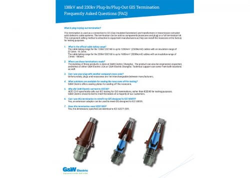 138kV and 230kv Plug-In/Plug-Out GIS Termination Frequently Asked Questions (FAQ) Brochure